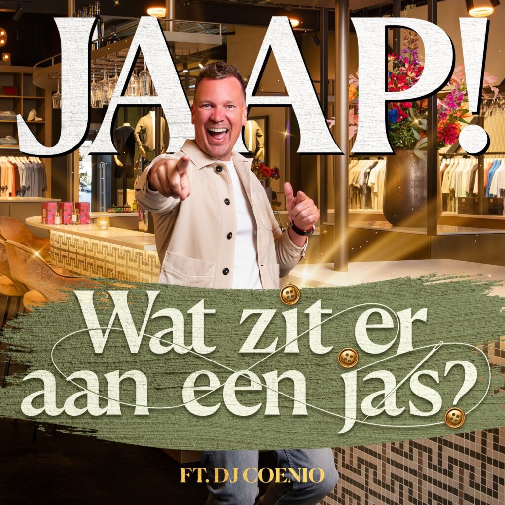 JAAP! ft. DJ Coenio – Wat Zit Er Aan Een Jas?