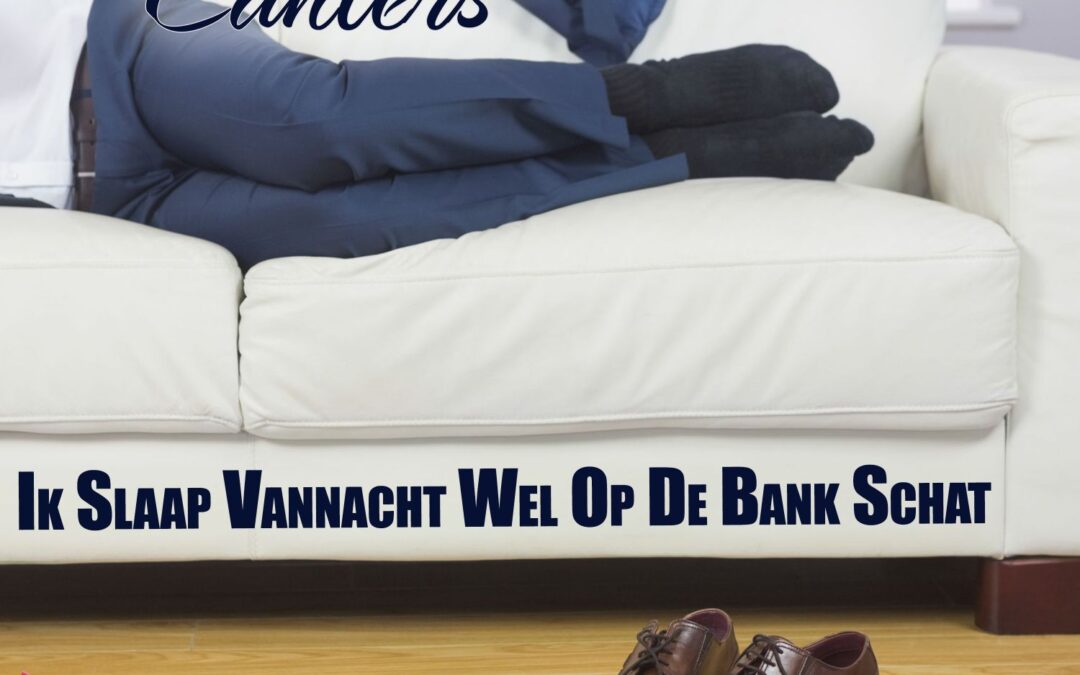 Danny Canters – Ik Slaap Vannacht Wel Op De Bank Schat