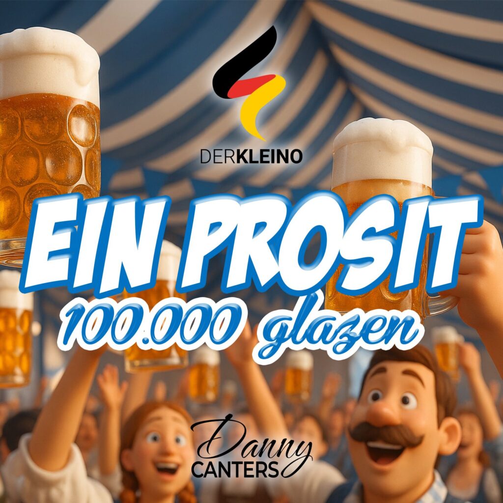 Der Kleino ft. Danny Canters – Ein Prosit 100.000 Glazen