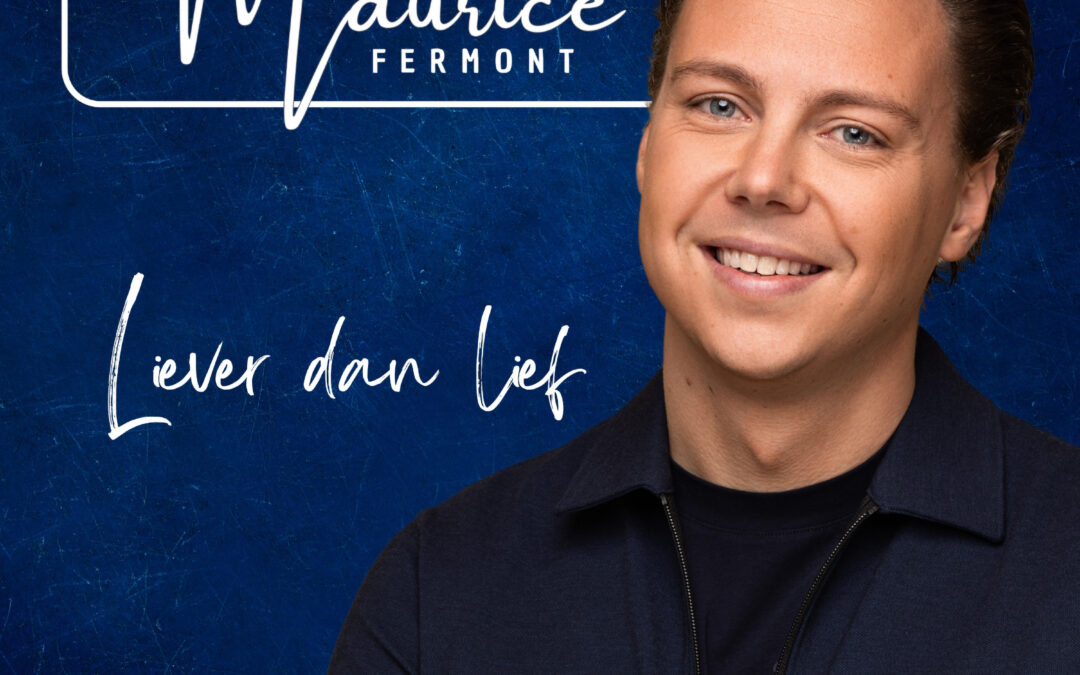 Maurice Fermont – Liever Dan Lief