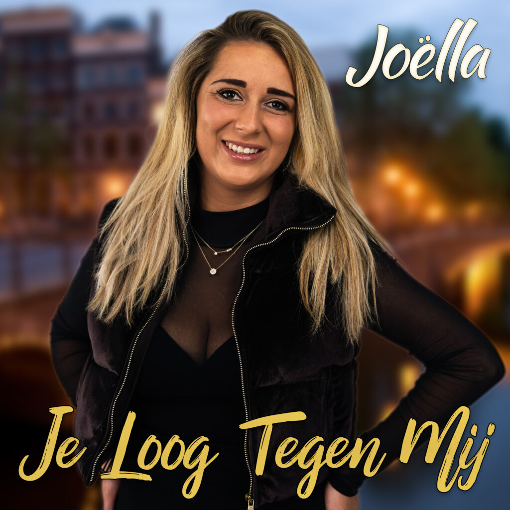Joëlla – Je Loog Tegen Mij