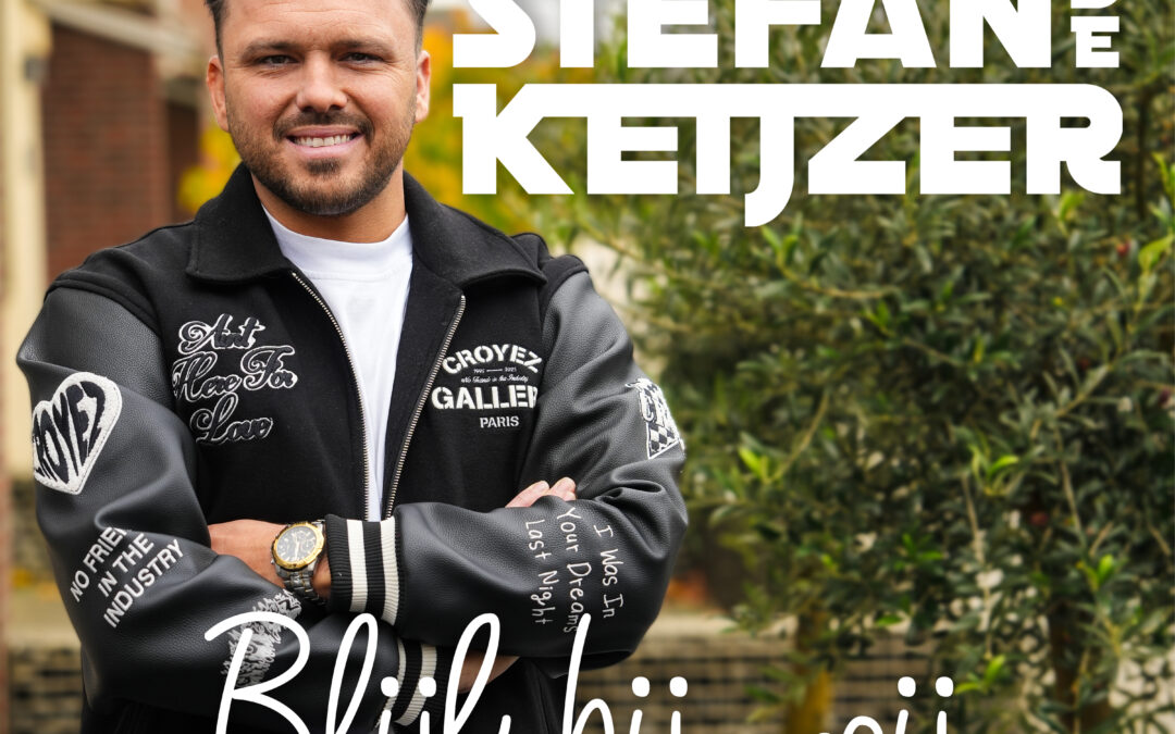 Stefan de Keijzer – Blijf Bij Mij