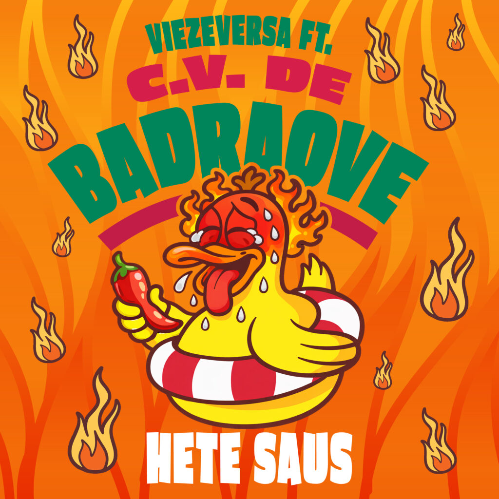 Viezeversa ft. C.V. de Badraove – Hete Saus