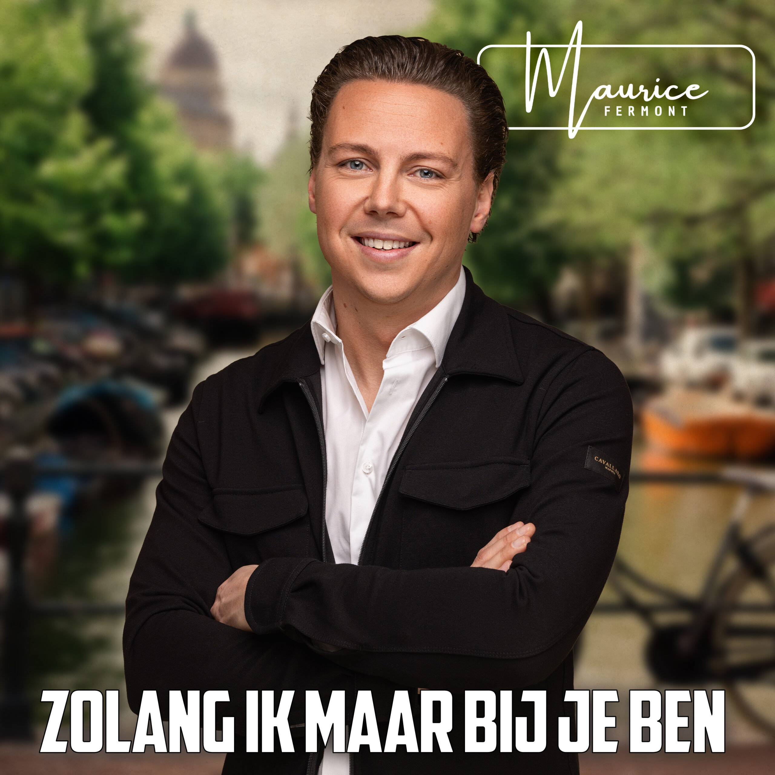Maurice Fermont – Zolang Ik Maar Bij Je Ben Maurice Fermont - Zolang Ik Maar Bij Je Ben